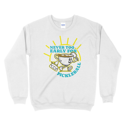 Never Too Early For Pickleball - Pickleball Unisex Heavy Blend™ Crewneck Sweatshirt